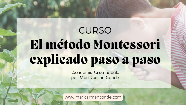 *ACADEMIA* EL MÉTODO MONTESSORI EXPLICADO PASO A PASO